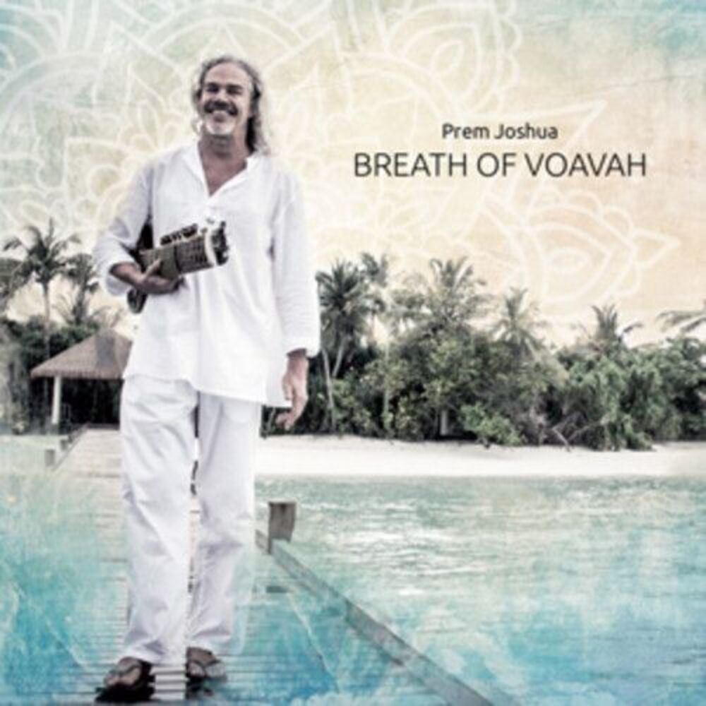 Prem Joshua - Breath Of Voavah  CD